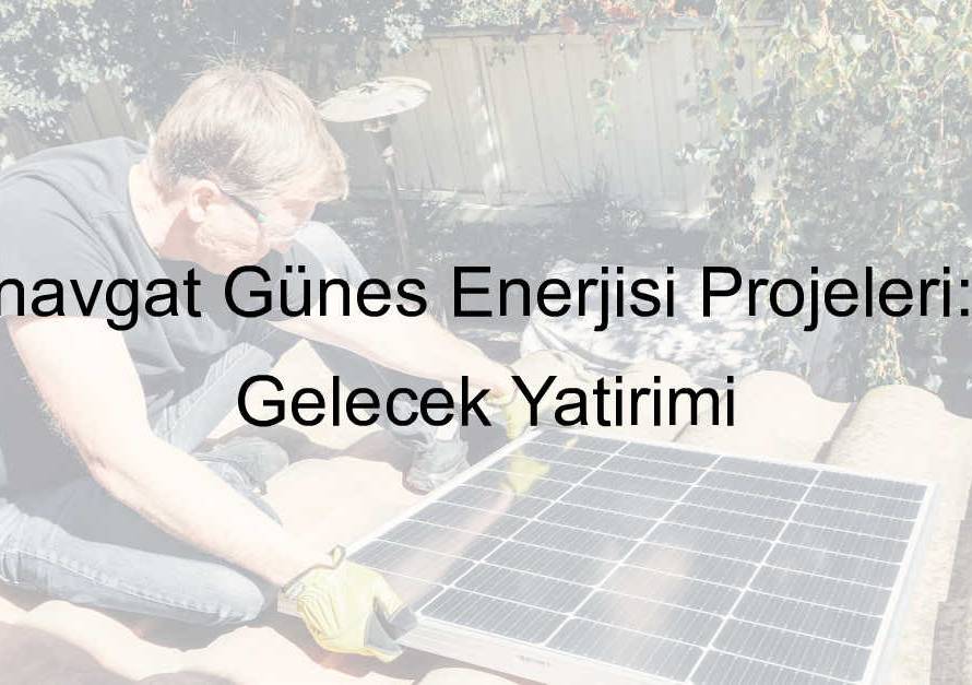 manavgat güneş enerjisi